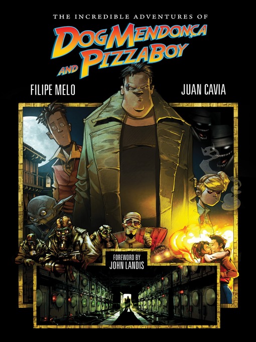 Title details for The Incredible Adventures of Dog Mendonca and PizzaBoy (2012), Volume 1 by Filipe Melo - Available